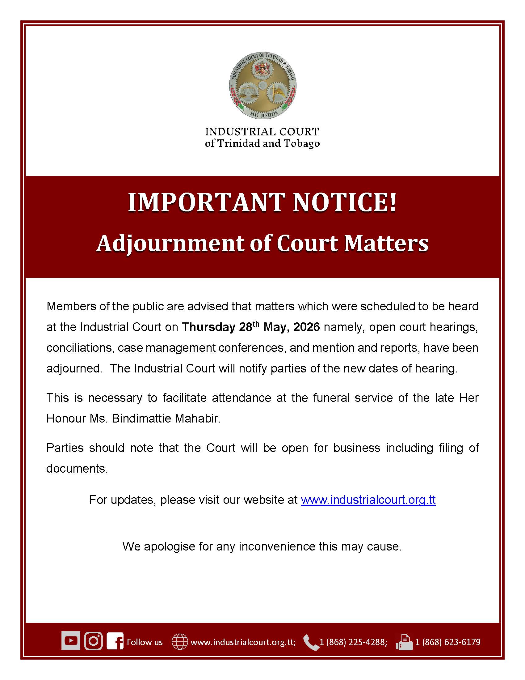 IMPORTANT NOTICE Adjournment of Court Matters Funeral for HH Mahabir